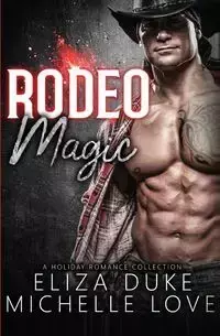 Rodeo Magic - Love Michelle