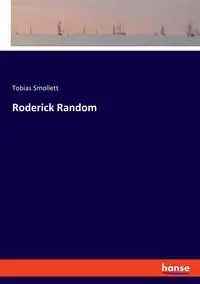 Roderick Random - Tobias Smollett