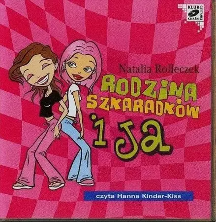 Rodzina Szkaradków i ja audiobook - Natalia Rolleczek