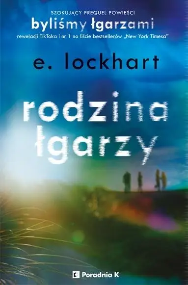 Rodzina łgarzy - E. Lockhart