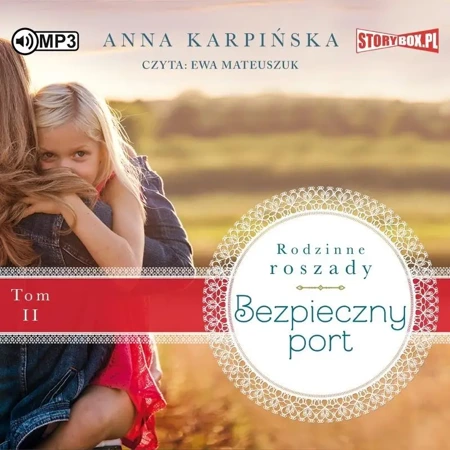 Rodzinne roszady T.2 Bezpieczny port audiobook - Anna Karpińska