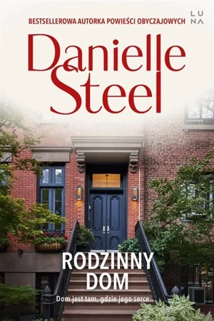 Rodzinny dom - Danielle Steel