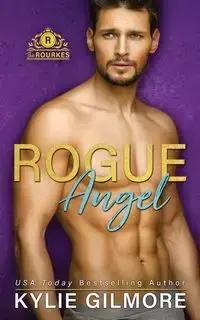 Rogue Angel - Kylie Gilmore