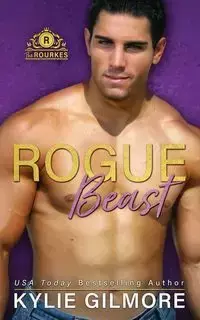 Rogue Beast - Kylie Gilmore