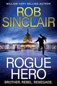 Rogue Hero - Rob Sinclair