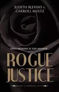 Rogue Justice - Judith Blevins