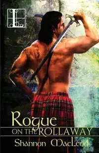 Rogue on the Rollaway - Shannon MacLeod