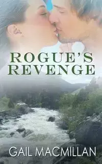 Rogue's Revenge - Gail MacMillan