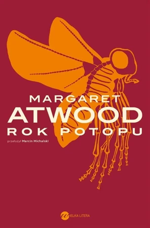 Rok Potopu - Margaret Atwood, Marcin Michalski