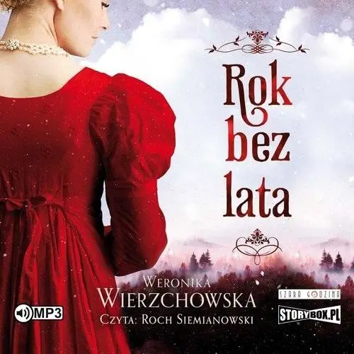 Rok bez lata audiobook - Weronika Wierzchowska