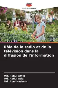 Rôle de la radio et de la télévision dans la diffusion de l'information - Ruhul Amin Md.