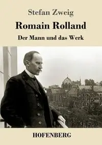 Romain Rolland - Stefan Zweig