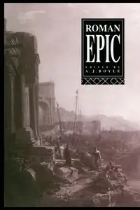 Roman Epic - Boyle Anthony J.