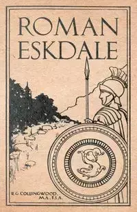 Roman Eskdale - Collingwood R. G.