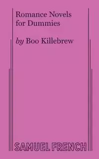 Romance Novels for Dummies - Killebrew Boo