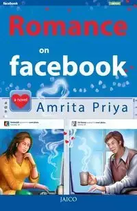 Romance on Facebook - Priya Amrita