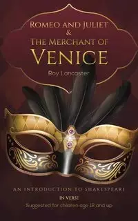 Romeo and Juliet & The Merchant of Venice - Roy Lancaster