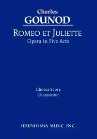 Romeo et Juliette - Charles Gounod