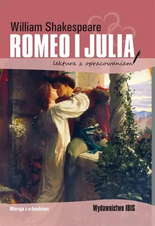 Romeo i Julia. Lektura z opracowaniem BR - William Shakespeare