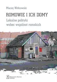 Romowie i ich domy - Maciej Witkowski