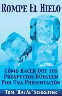 Rompe El Hielo - Schreiter Tom "Big Al"