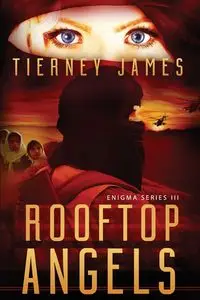 Rooftop Angels - James Tierney