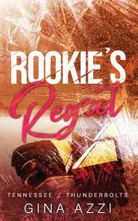 Rookie's Regret - Gina Azzi