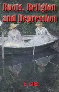 Roots Religion and Depression - Lang E.C.L.