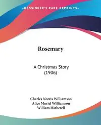 Rosemary - Charles Norris Williamson