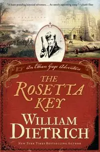 Rosetta Key, The - William Dietrich