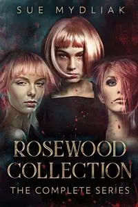 Rosewood Collection - Sue Mydliak