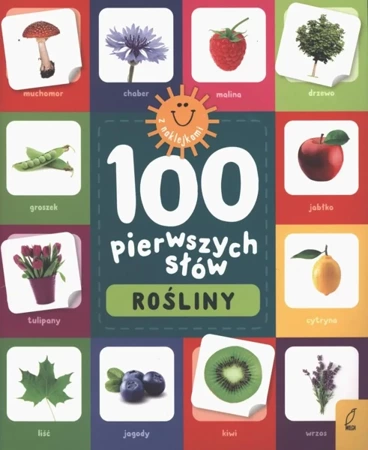 Rośliny. 100 pierwszych słów - Opracowanie zbiorowe