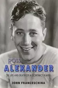 Ross Alexander - John Franceschina