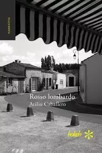 Rosso lombardo - Caballero Atilio