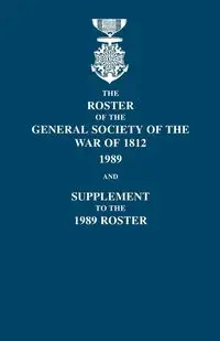 Roster of the General Society of the War of 1812 - Blizzard Dennis F.