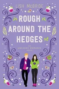 Rough Around the Hedges - McBride Lish