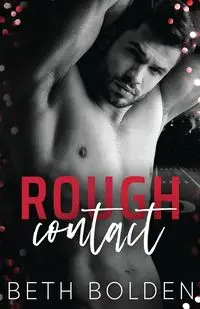 Rough Contact - Beth Bolden