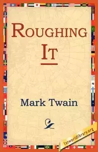 Roughing It - Mark Twain