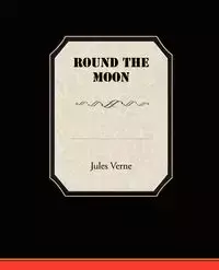 Round the Moon - Jules Verne