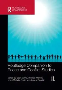 Routledge Companion to Peace and Conflict Studies - Byrne Sean