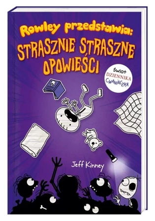 Rowley przedstawia. Strasznie straszne opowieści - Jeff Kinney, Jeff Kinney, Joanna Wajs