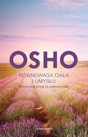 Równowaga ciała i umysłu - Osho