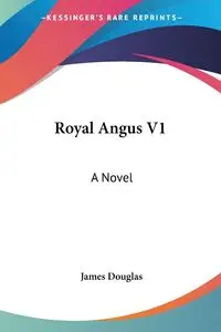 Royal Angus V1 - Douglas James