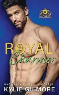 Royal Charmer - Kylie Gilmore