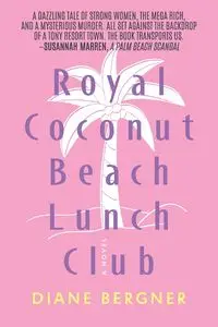 Royal Coconut Beach Lunch Club - Diane Bergner