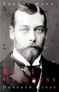 Royal Highness - Thomas Mann