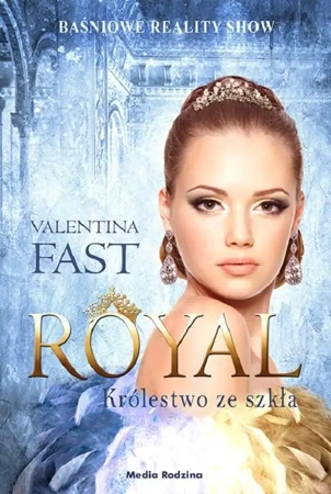 Royal. Królestwo ze szkła - Valentina Fast