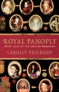 Royal Panoply - Carolly Erickson