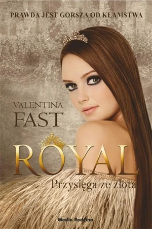 Royal. Przysięga ze złota - Valentina Fast, Miłosz Urban