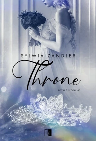 Royal Trilogy T.3 Throne pocket - Sylwia Zandler